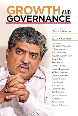GROWTH AND GOVERNANCE : ESSAYS IN HONOUR OF NANDAN NILEKANI BY SAMEER KOCHHAR [HARDBOUND)