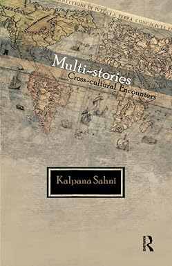 MULTI-STORIES : CROSS-CULTURAL ENCOUNTERS BY KALPANA SAHNI (HARDCOVER) OLD BOOK