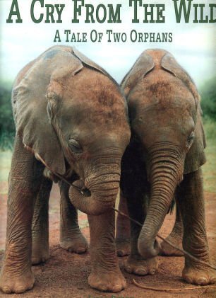 A CRY FROM THE WILD : A TALE OF TWO ORPHANS BY LISSA RUBEN (OLD BOOK)