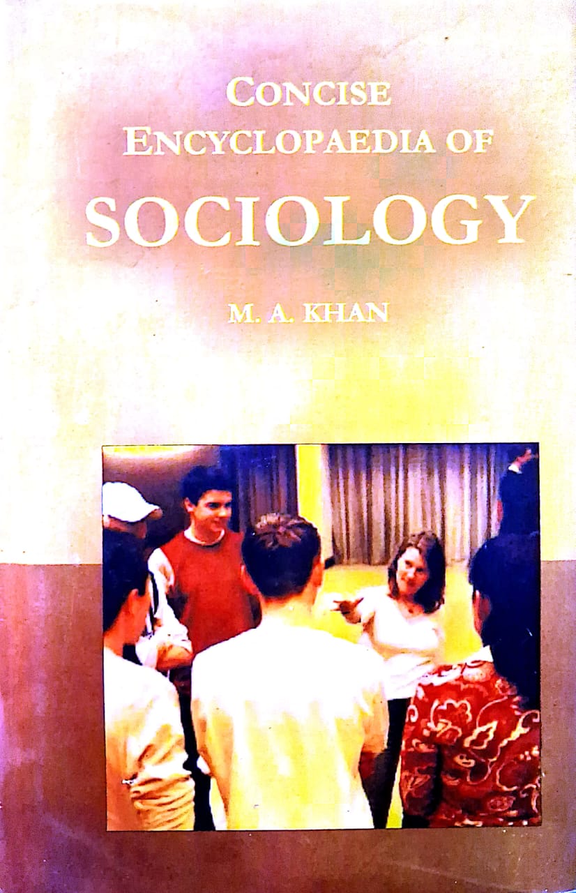 CONCISE ENCYCLOPAEDIA OF SOCIOLOGY BY M.A. KHAN : 3 VOLUMES SET (HARDCOVER)