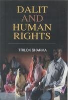 DALIT AND HUMAN RIGHTS BY TRILOK SHARMA (HARDCOVER)