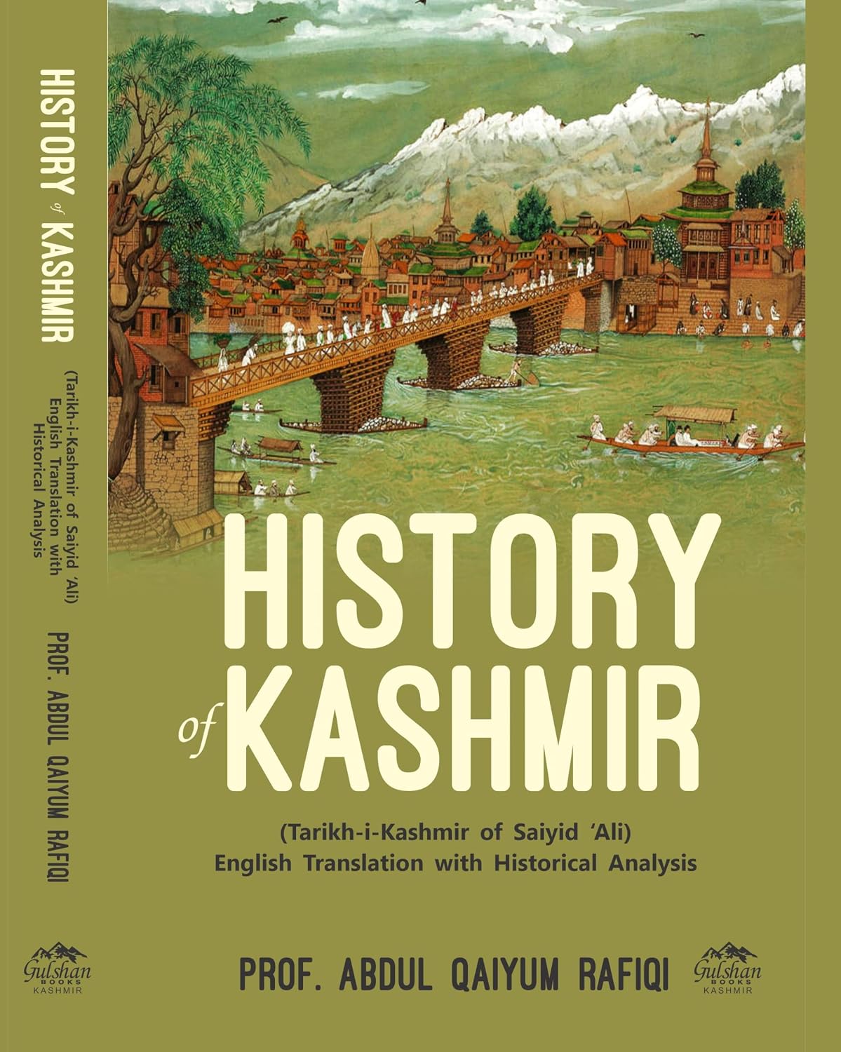 HISTORY OF KASHMIR BY PROF. ABDUL QAIYUM RAFIQI (HARDCOVER)