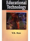 EDUCATIONAL TECHNOLOGY BY V.K RAO (HARDCOVER) OLD BOOK