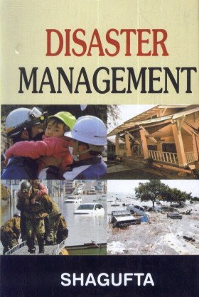 DISASTER MANAGEMENT BY SHAGUFTA (HARDCOVER)