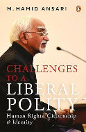 Challenges to a Liberal Polity : Human Rights, Citizenship & Identity by M. Hamid Ansari (Hardcover)
