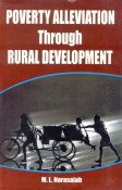POVERTY ALLEVIATION THROUGH RURAL DEVELOPMENT BY M.L. NARASAIAH (HARDCOVER)