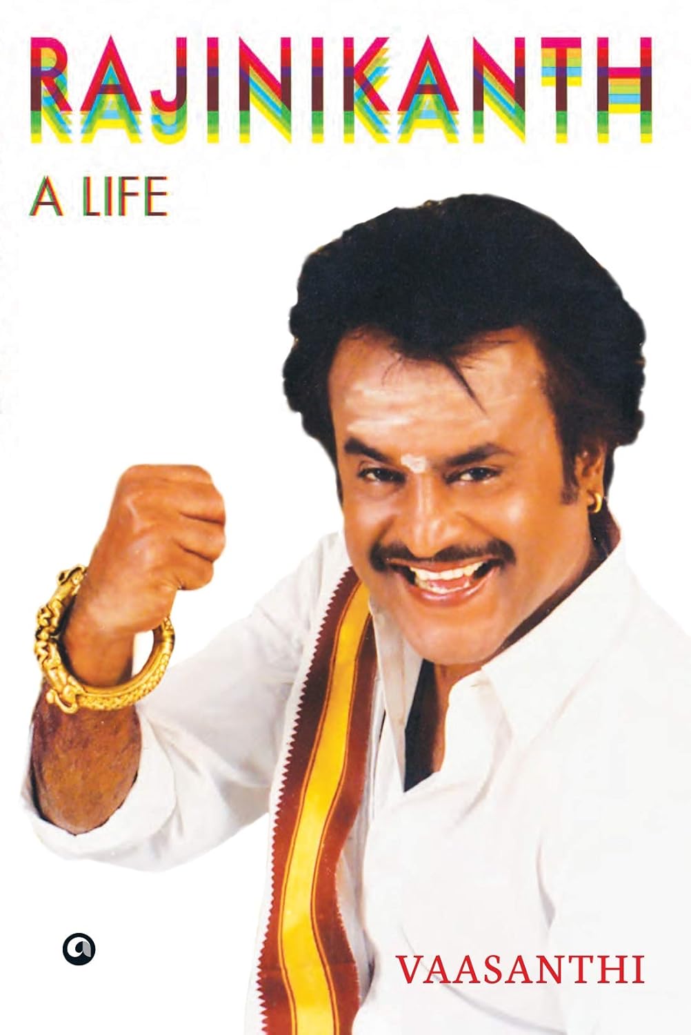 RAJINIKANTH : A LIFE BY VAASANTHI (HARDCOVER) OLD BOOK