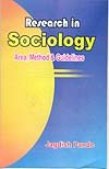 RESEARCH IN SOCIOLOGY : AREA, METHOD & GUIDELINES BY JAGDISH PANDE (HARDCOVER)