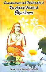 CONSCIOUSNESS AND INDIVIDUALITY IN THE ADVAITA VEDANTA OF SHANKARA BY SEBASTIAN CARRI & AUGUSTINE PERUMALIL (HARDCOVER)