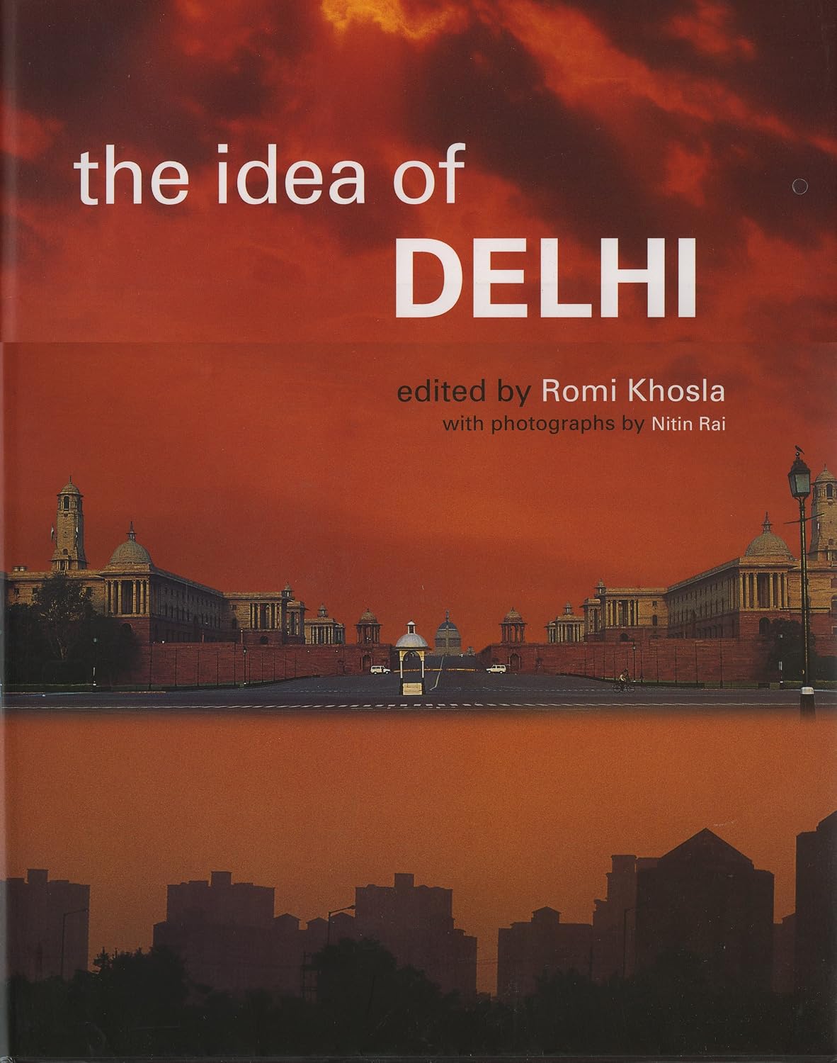 THE IDEA OF DELHI BY ROMI KHOSLA (HARDCOVER)