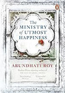 The Ministry of Utmost Happiness by Arundhati Roy (Booker Prize Winner) Hardcover