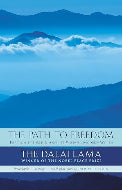 The Path to Freedom : Freedom in Exile & Ancient Wisdom, Modern World by His Holiness The Dalai Lama (Paperback) Old Book