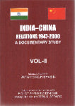 INDIA-CHINA Relations 1947-2000 : A Documentary Study by Avtar Singh Bhasin : 5 Volumes Set (Published in Cooperation with Policy Planning Division, Ministry of External Affairs)