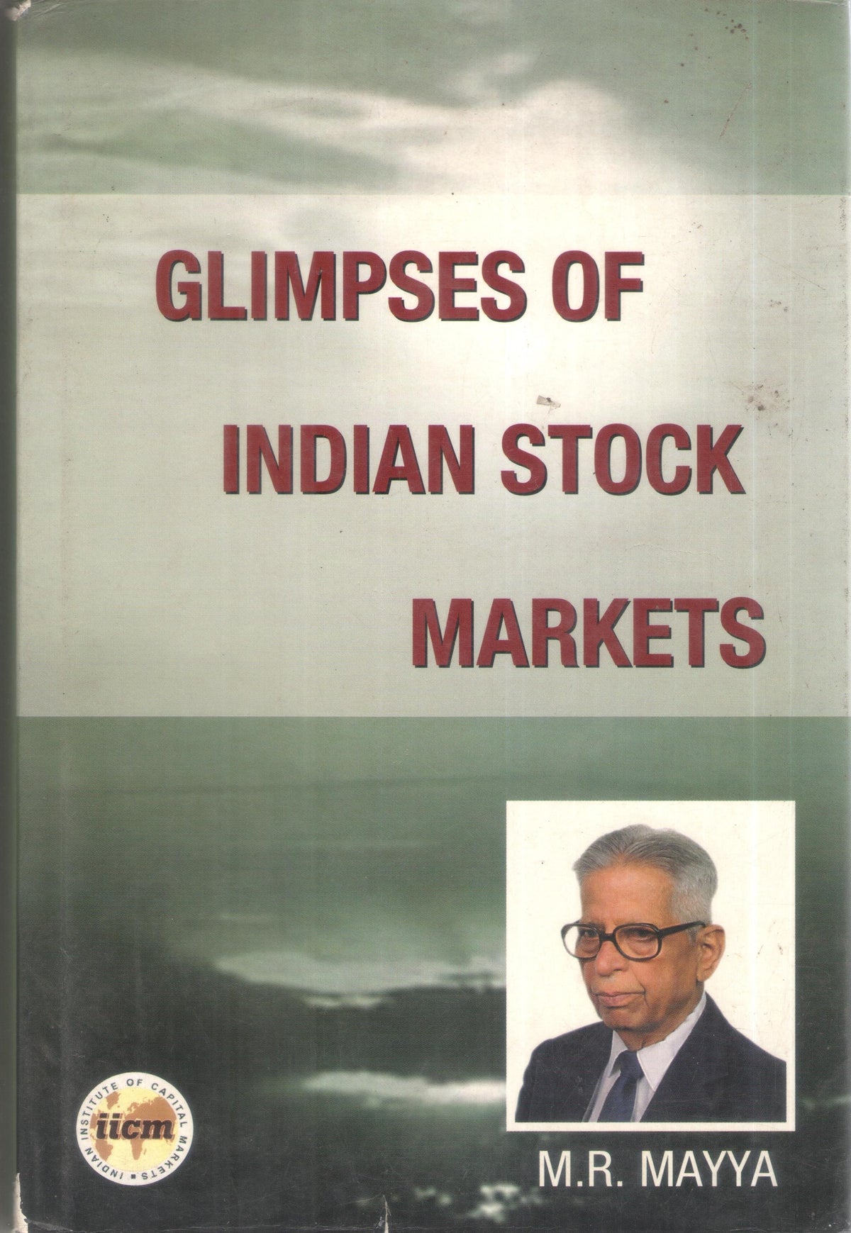 GLIMPSES OF INDIAN STOCK MARKET BY M.R. MAYYA (HARDCOVER) OLD BOOK