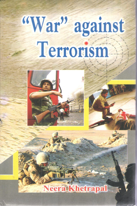 "War" against Terrorism by Neera Khetrapal (Hardcover)
