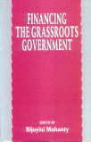 FINANCING THE GRASSROOTS GOVERNMENT BY BIJOYINI MOHANTY (HARDCOVER) OLD BOOK