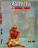 GANDHI : A SUBLINE FAILURE BY S.S GILL (HARDCOVER) OLD BOOK