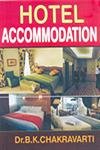 HOTEL ACCOMMODATION  BY DR.B.K. CHAKRAVARTI (HARDCOVER)