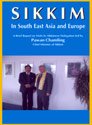 SIKKIM : IN SOUTH EAST ASIA AND EUROPE BY PAWAN CHAMLING  (HARDCOVER) OLD BOOK