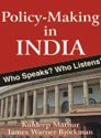 POLICY-MAKING IN INDIA : WHO SPEAKS? WHO LISTENS? BY KULDEEP MATHUR (HARDCOVER) OLD BOOK