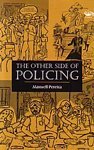 THE OTHER SIDE OF POLICING BY MAXWELL PEREIRA (HARDCOVER) OLD BOOK
