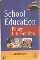 School Education : Policy Intervention by H. Subhramanyam (Hardcover)