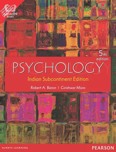 PSYCHOLOGY (INDIAN SUBCONTINENT EDITION) BY ROBERT A. BARON, GIRISHWAR MISRA [PAPERBACK] OLD BOOK