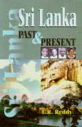 SRI LANKA : PAST & PRESENT BY L.R. REDDY (HARDCOVER) OLD BOOK
