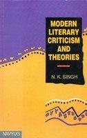 MODERN LITERARY CRITICISM AND THEORIES BY N.K. SINGH (HARDCOVER) OLD BOOK