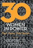 30 WOMEN IN POWER : THEIR VOICES, THEIR STORIES BY NAINA LAL KIDWAI (HARDCOVER) OLD BOOK