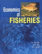 ECONOMICS OF FISHERIES BY P.N. PANDAY & B.C. JHA (HARDCOVER)