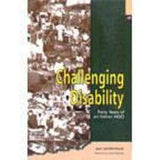 CHALLENGING DISABILITY : FORTY YEARS OF AN INDIAN NGO (PAPERBACK) OLD BOOK