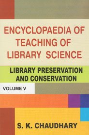 ENCYCLOPAEDIA OF TEACHING OF LIBRARY SCIENCE BY S.K. CHAUDHARY : 5 VOLUMES SET: (HARDCOVER)