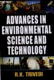ADVANCES IN ENVIRONMENTAL SCIENCE AND TECHNOLOGY BY R.K. TRIVEDI (HARDCOVER)