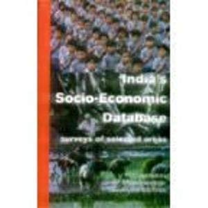 INDIA'S SOCIO-ECONOMIC DATABASE : SURVEYS OF SELECTED AREAS BY CP CHANDRASEKHAR, JANDHYALA BG TILAK (HARDCOVER) OLD BOOK