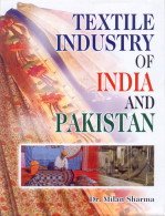 TEXTILE INDUSTRY OF INDIA AND PAKISTAN BY DR. MILAN SHARMA (HARDCOVER) OLD BOOK
