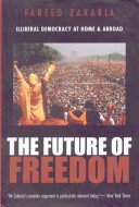 THE FUTURE OF FREEDOM : ILLIBERAL DEMOCRACY AT HOME & ABROAD BY FAREED ZAKARIA (HARDCOVER) OLD BOOK