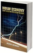 INDIAN ECONOMY : ON A FAST TRACK BY BIBEK DEBROY (HARDCOVER)