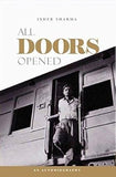 ALL DOORS OPENED : AN AUTOBIOGRAPHY  BY INDER SHARMA [HARDCOVER]