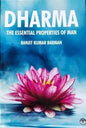 DHARMA : THE ESSENTIAL PROPERTIES OF MAN BY RANJIT KUMAR BARMAN (HARDCOVER)