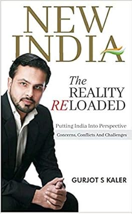 NEW INDIA : THE REALITY RELOADED BY GURJOT S KALER [HARDCOVER] OLD BOOK