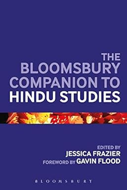 THE BLOOMSBURY COMPANION TO HINDU STUDIES BY JESSICA FRAZIER (PAPERBACK)