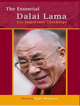 THE ESSENTIAL DALAI LAMA : HIS IMPORTANT TEACHINGS BY RAJIV MEHROTRA [HARDCOVER] OLD BOOK