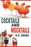COCKTAILS AND MOCKTAILS BY R.K. ARORA (HARDCOVER)