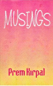 MUSINGS: BY PREM KIRPAL(HARDCOVER) OLD BOOK