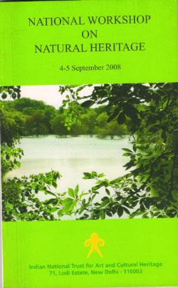 NATIONAL WORKSHOP ON NATURAL HERITAGE : 4-5 SEPTEMBER 2008 BY INTACH (PAPERBACK)