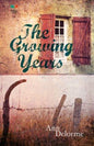 THE GROWING YEARS BY ANN DELORME (HARDCOVER)