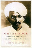 GREAT SOUL : MAHATMA GANDHI AND HIS STRUGGLE WITH INDIA BY JOSEPH LELYVELD [HARDCOVER]