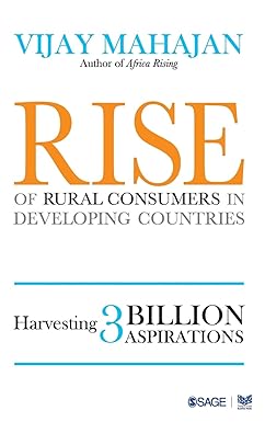 RISE OF RURAL CONSUMERS IN DEVELOPING COUNTRIES BY VIJAY MAHAJAN (HARDCOVER)