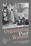 ORGANISING POOR WOMEN BY S. MAHENDRA DEV & RAVI KANBUR (HARDCOVER)